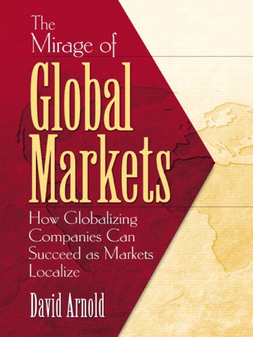 Cover image for The Mirage of Global Markets